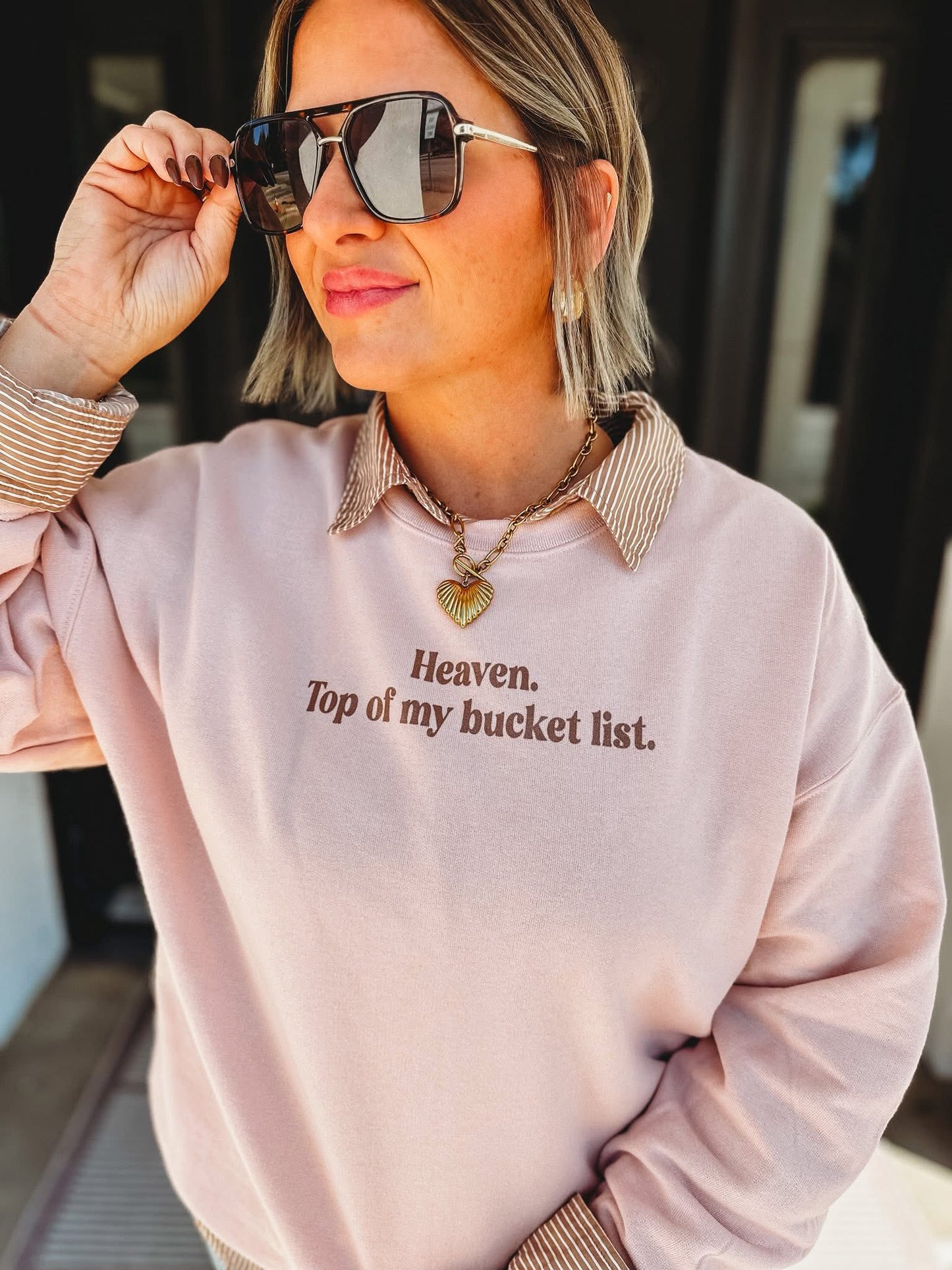Heaven Top of My Bucket List Sweatshirt - 2.5 WEEK ETA (PREORDER)