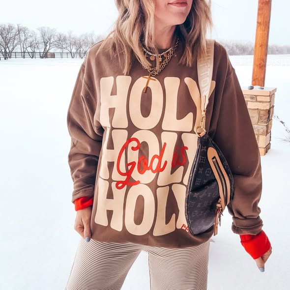 God is Holy Sweatshirt - IN STOCK