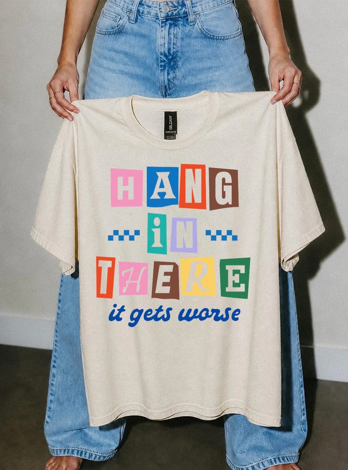 Hang In There COMFORT COLORS TEE - IN STOCK