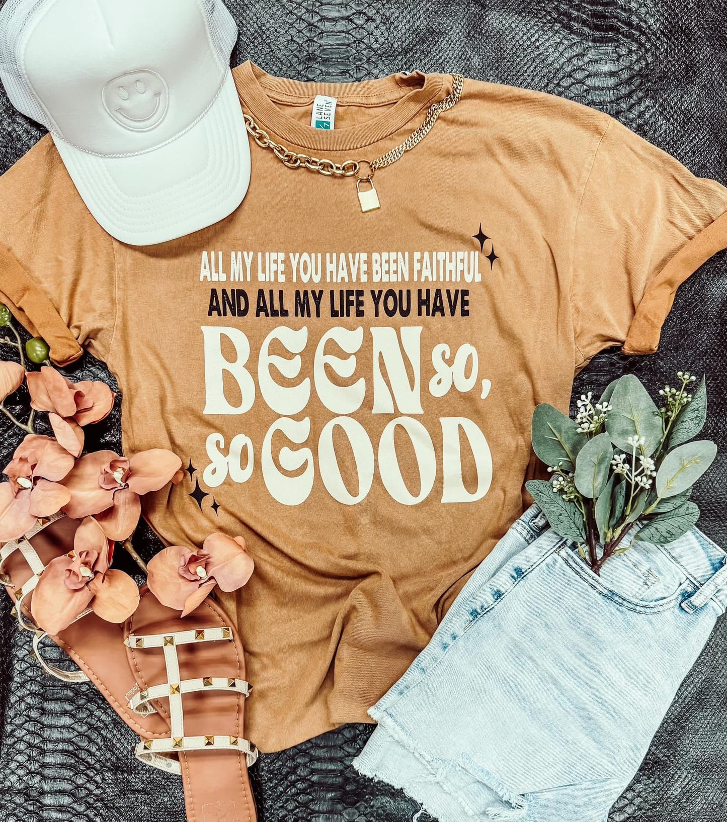 All My Life You Have Been Faithful Tee