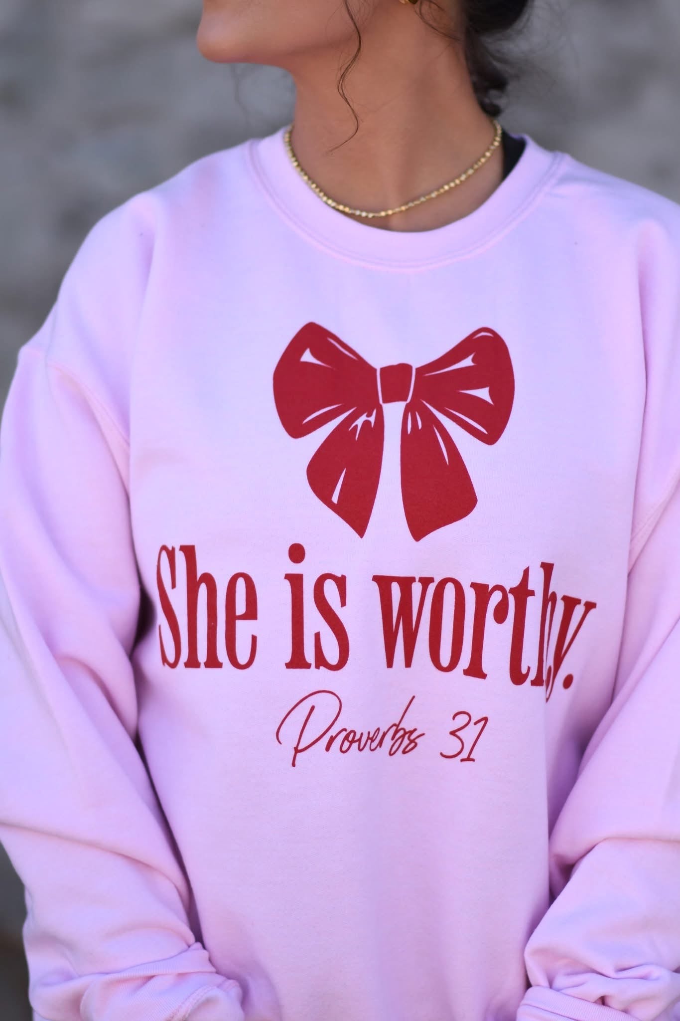 She Is Worthy Sweatshirt