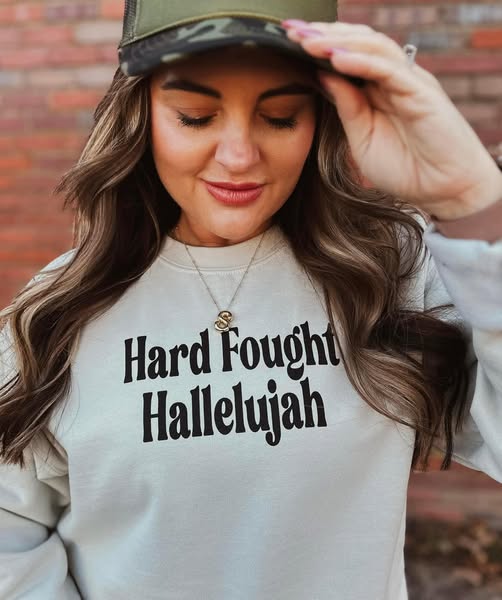 Hard Fought Hallelujah - Sweatshirt