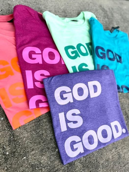 God is Good Tee - MID AUG ETA