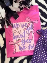 We've Got Spirit Yes We Do Dri Fit Tee - MID AUG ETA (PREORDER)