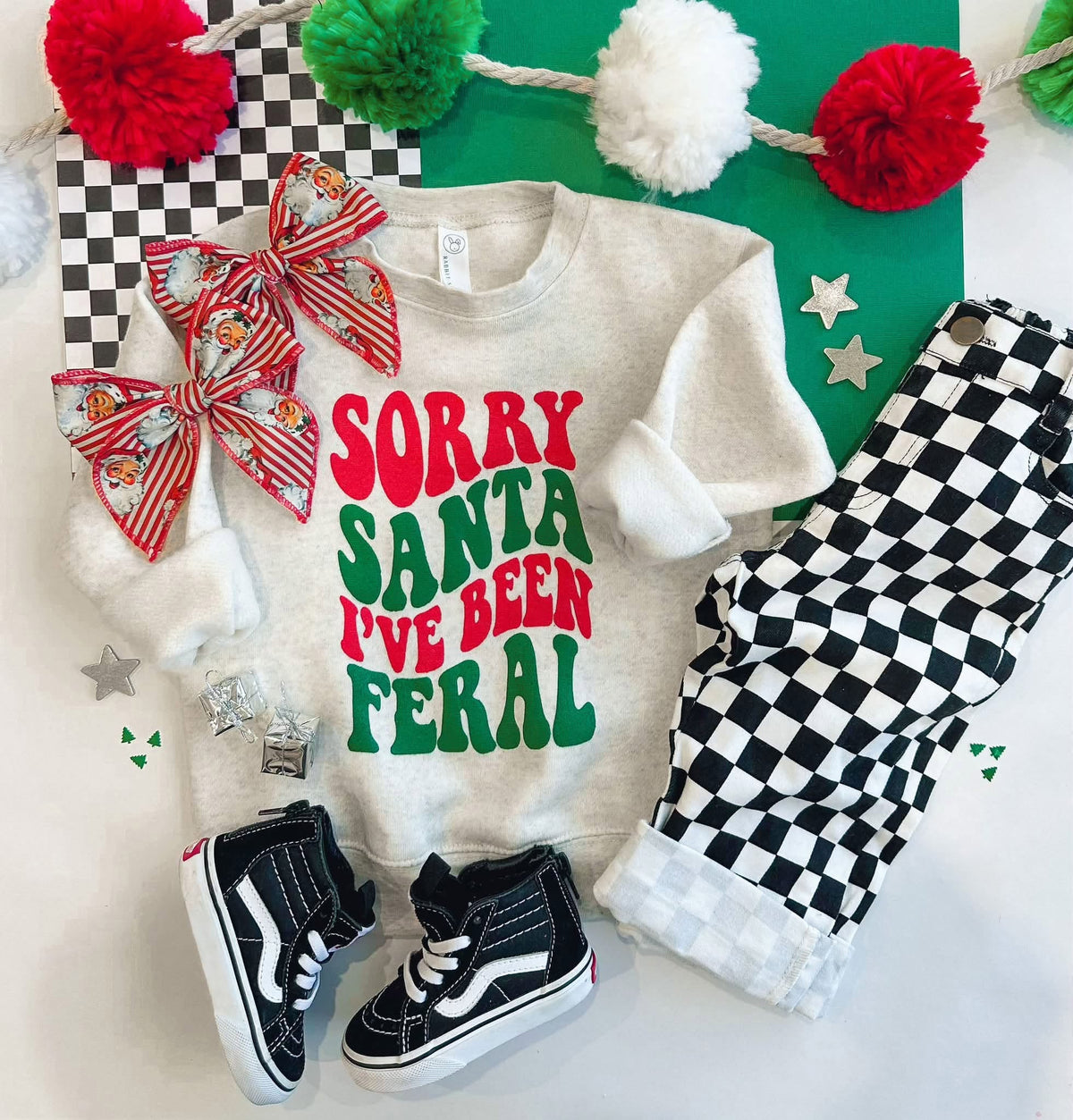 Sorry Santa I've Been Feral Sweatshirt - MID NOV ETA (PREORDER)