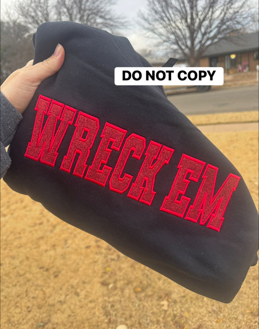 Wreck Em Glitter Embroidery/Applique Sweatshirt- MID FEB ETA (Preorder)