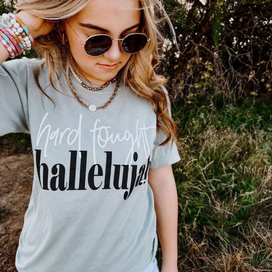 Hard Fought Hallelujah Tee- EARLY JUNE ETA