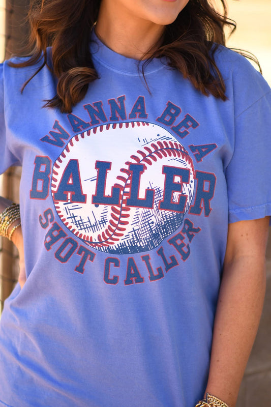 Baller Shot Caller Comfort Colors Tee